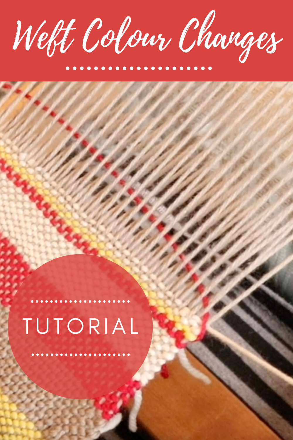 How To Change Weft Colours In Weaving Without Messy Selvedges Kelly