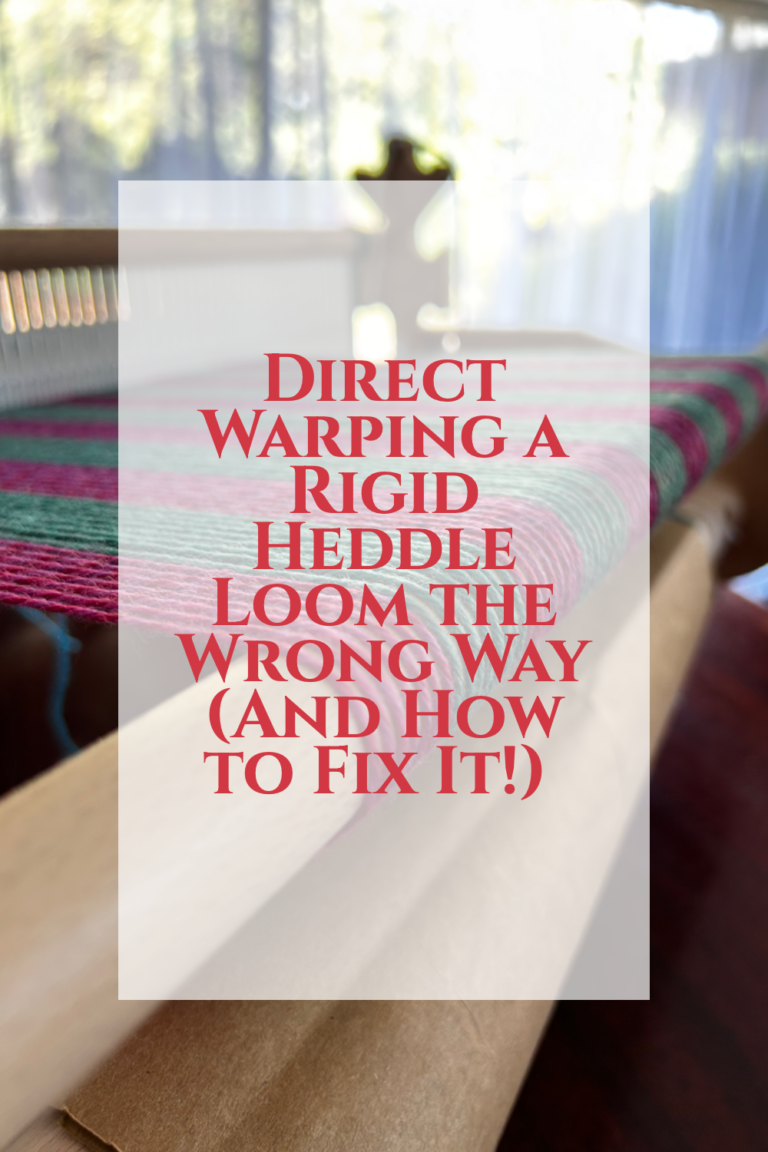 Weaving Direct Direct Warping a Rigid Heddle Loom the Wrong Way (And How to Fix It ...